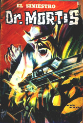 Siniestro Dr. Mortis (El) -19- El Horrendo Museo del Dr. Mortis