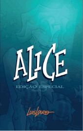 Alice (Louro) -TL/2020- Alice - Na cidade das Maravilhas
