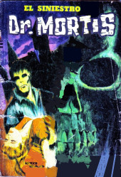 Siniestro Dr. Mortis (El) -33- Los anti-hombres del Dr. Mortis