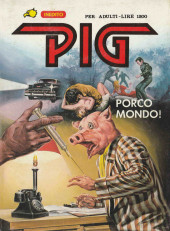 Pig (en italien) -37- Porco mondo !