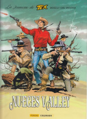 Tex (La jeunesse de) -5- Nueces Valley