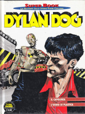 Dylan Dog (super book) -58- Il capolina - L'Uomo di plastica