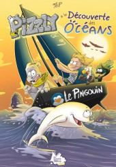 Pizzly et le Septième Continent -2- Pizzly à la découverte des oceans