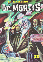 Siniestro Dr. Mortis (El) -56- El macabro experimento del Dr. Mortis