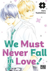We must never fall in love ! -4- Tome 4