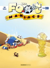 Les foot-maniacs -20- Tome 20