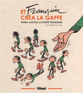 (AUT) Franquin -6B- Et Franquin créa La Gaffe (Les entretiens de 1985)