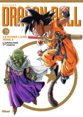 Dragon Ball - Le super livre -2- Tome 2