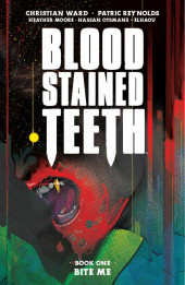 Blood Stained Teeth (2022) -INT01- Book One - Bite Me