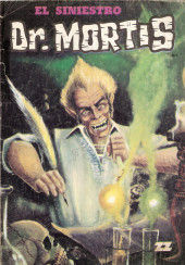 Siniestro Dr. Mortis (El) -61- Muertos insepultos del Dr. Mortis