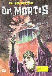 Siniestro Dr. Mortis (El) -72- Dr. Mortis y el barro devorador