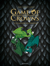 Game of Crowns -INT- à la maison les dragons