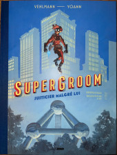 Super Groom -1TLHS- Justicier malgré lui