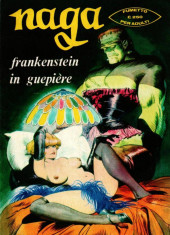 Naga (en italien) -3- Frankenstein in guepière