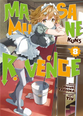 Masamune-kun's Revenge -8- Tome 8