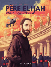 Père Elijah : une apocalypse -1- La mission