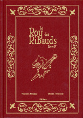 Le roy des Ribauds -4TL- Livre IV