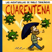 Las Aventuras de Pablo Tiralíneas -1- Cuarentena