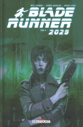 Blade Runner 2029 -3- Tome 3