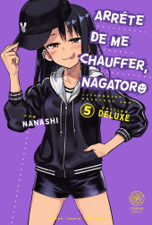 Arrête de me chauffer, Nagatoro -5TL- Volume 5