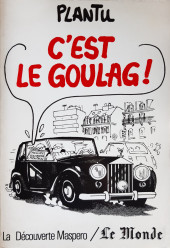 (AUT) Plantu -1983- C'est le goulag !