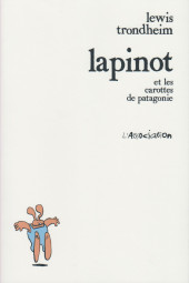 Lapinot (Les formidables aventures de) -1c2020- Lapinot et les carottes de Patagonie