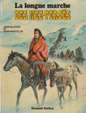 Les grands hommes de l'Ouest - La longue marche des Nez-Percés