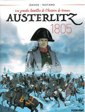 Les grandes batailles de l'histoire de France -2- Austerlitz 1805