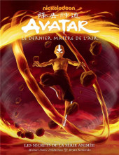 Avatar, le dernier maître de l'air (Hachette) -HS- Les secrets de la série animée