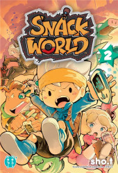 Snack World -2- Tome 2