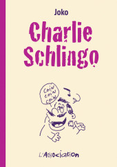 Charlie Schlingo (Joko) - Charlie Schlingo