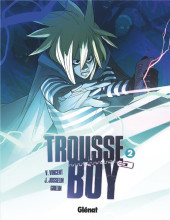 Trousse boy -2- Tome 2
