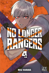 No longer rangers -4- Tome 4