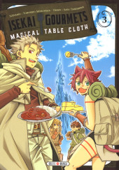 Isekai Gourmets : Magical Table Cloth -3- Tome 3