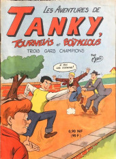 Tanky, Tournevis et Boitaclous, trois gars champions -1- Les aventures de Tanky, Tournevis et Boitaclous