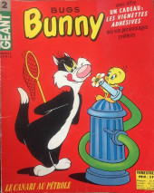 Bugs Bunny (Magazine Géant - 2e série - Sagédition) -2- Le canari au pétrole