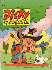 Dicky le fantastic (1e Série) -Rec03- Recueil N°3 (du n°23 au n°28)