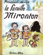 La famille Mironton - Tome 1