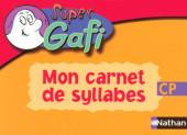 Super Gafi -3Carnet- Mon carnet de syllabes