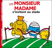 Les monsieur Madame (Hargreaves) -1- Les Monsieur Madame s'invitent au stade