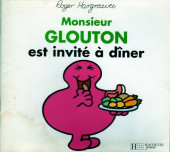 Les monsieur Madame (Hargreaves) -HS3- Monsieur Glouton est invité à dîner