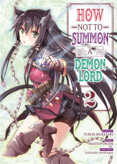 How not to summon a Demon Lord -2- Tome 2