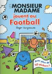 Les monsieur Madame (Hargreaves) -HS4- Les Monsieur Madame jouent au football