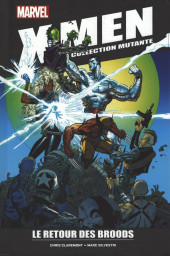 X-Men - La Collection Mutante -5331- Le retour des Broods