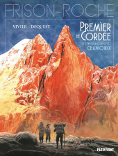 Couverture de Frison-Roche -INT- Premier de Cordée et l'intégrale du cycle Chamonix