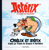 Astérix (Hachette - La boîte des irréductibles) -1Bis- Obélix et Idéfix dans Le Tour de Gaule d'Astérix