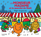 Les monsieur Madame (Hargreaves) -42- Les Monsieur Madame et le marché de Noël