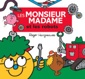 Les monsieur Madame (Hargreaves) -60- Les Monsieur Madame et les robots
