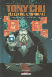 Tony Chu - Détective cannibale -INT2- Volume 2 - Gargantuesque Edition