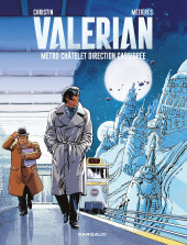 Valérian -9g2022- Métro Châtelet direction Cassiopée